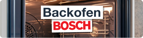 Ersatzteile für Bosch Backöfen