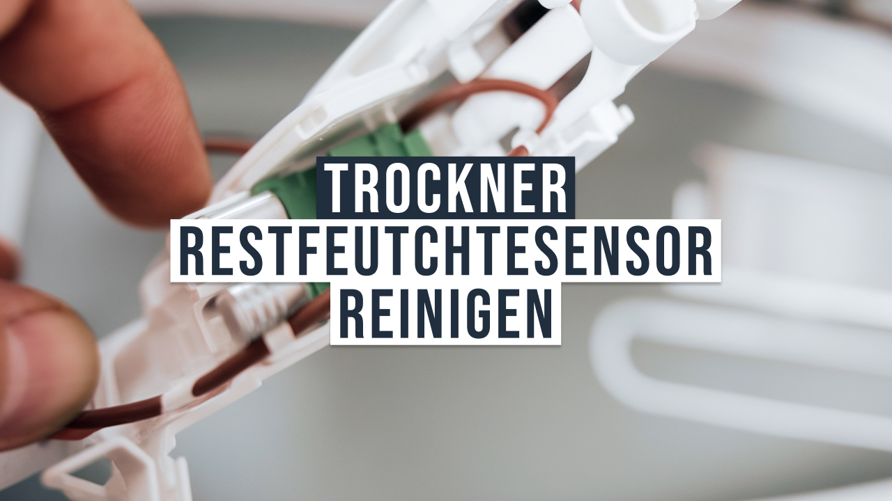 Restfeuchtesensoren bei einem Wärmepumpentrockner von Bosch reinigen