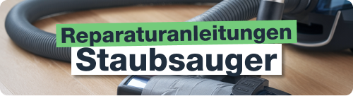 Staubsauger reparieren