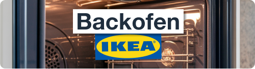 Ersatzteile für IKEA Backöfen